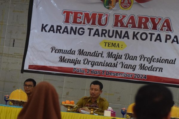 Temu Karya Karang Taruna Kota Palu Dimulai, Pilih Ketua Umum Baru